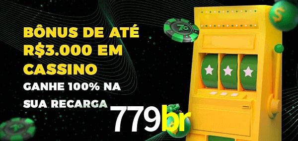 779br melhor bônus de depósito