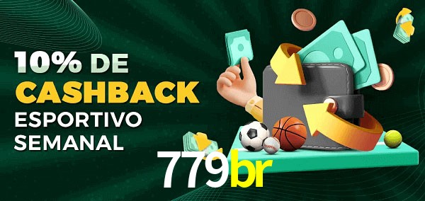 10% de bônus de cashback na 779br